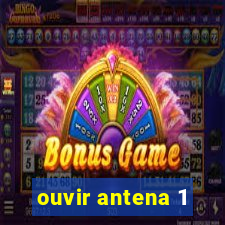 ouvir antena 1